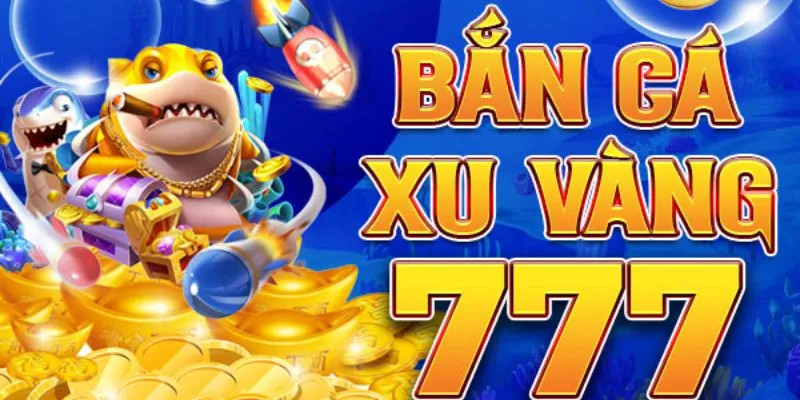 Ba ca xu vang 777 - Gifyu